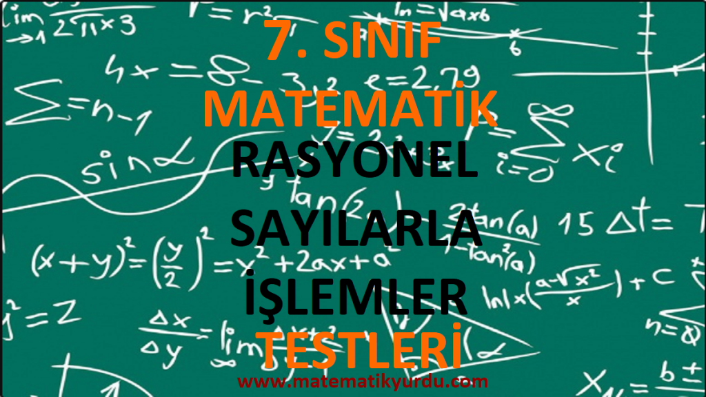 7. Sınıf Rasyonel Sayılarla İşlemler Testi