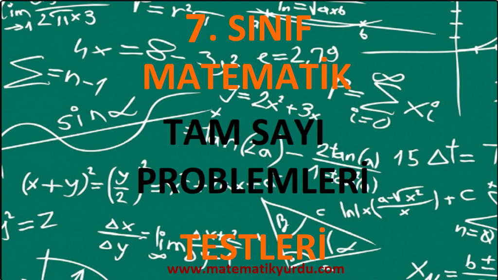 7. Sınıf Tam Sayı Problemleri Testi