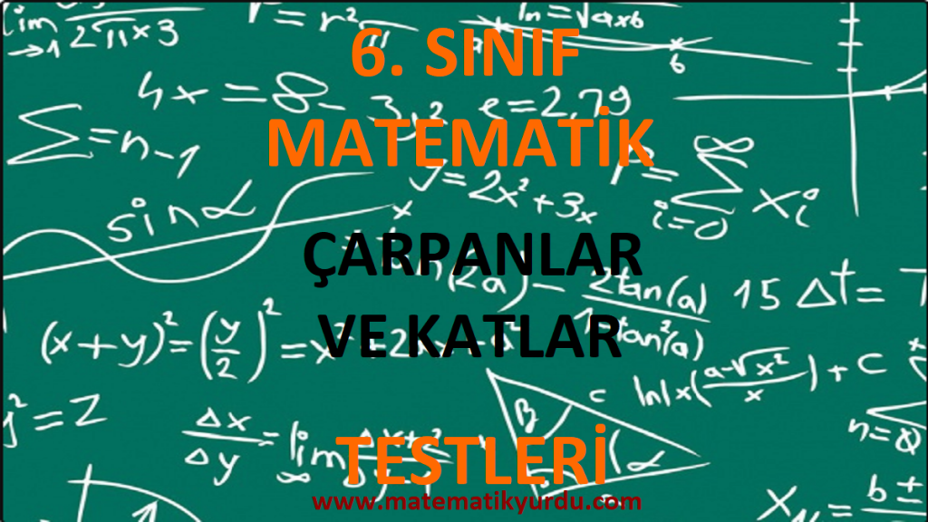 6. Sınıf Çarpanlar ve Katlar Testi