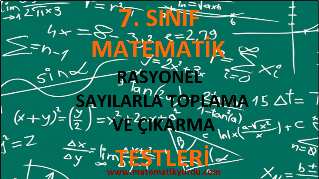 7. Sınıf Rasyonel Sayılarla Toplama ve Çıkarma Testi