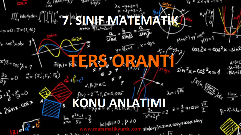 7. Sınıf Ters Orantı Konu Anlatımı