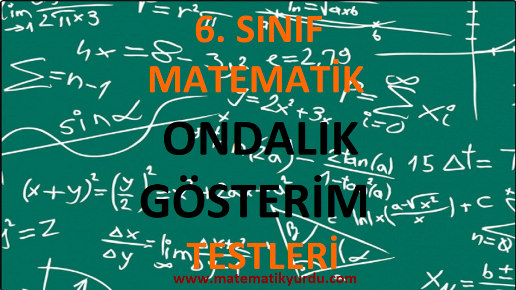 6. Sınıf Ondalık Gösterim Testi