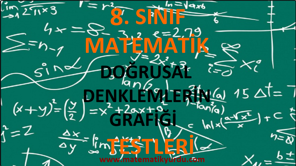 8. Sınıf Doğrusal Denklemlerin Grafiği Testi