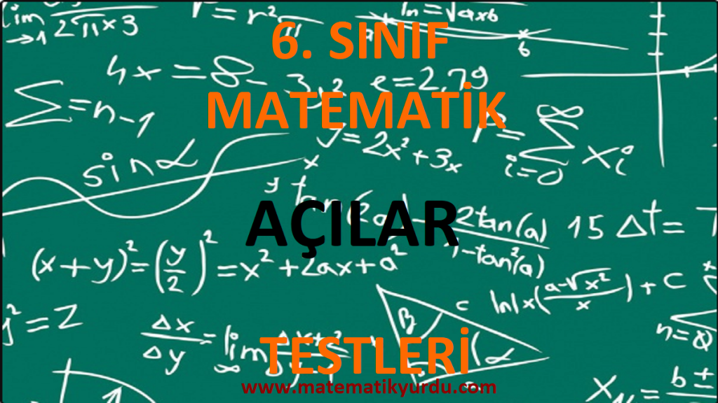 6. Sınıf Açılar Testi