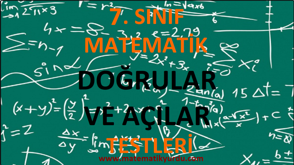 7. Sınıf Doğrular ve Açılar Testi