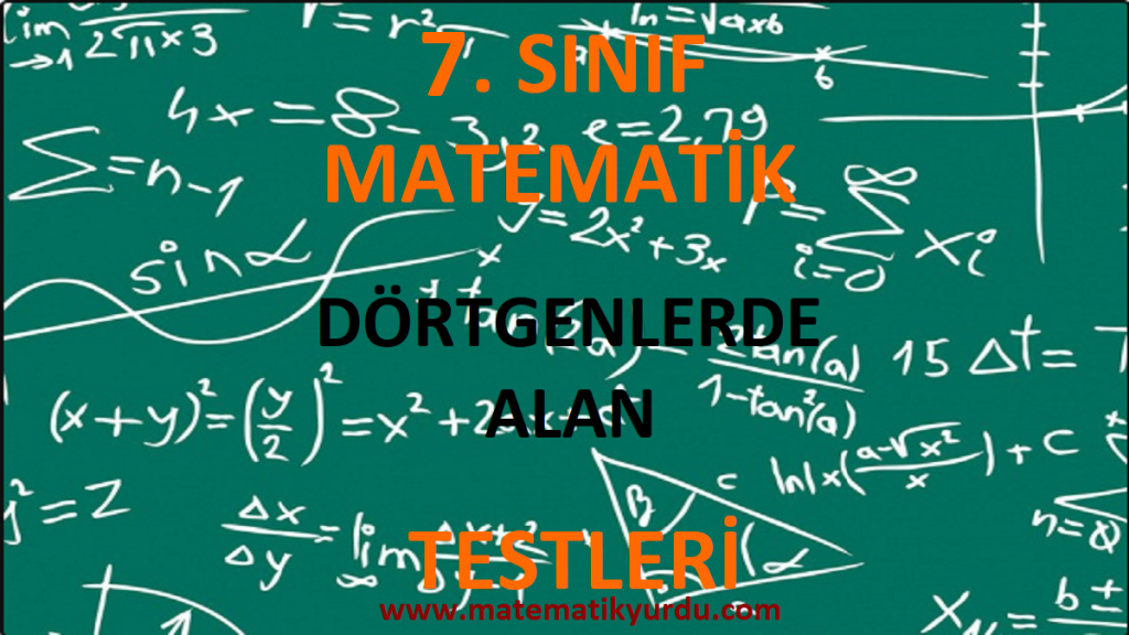 7. Sınıf Dörtgenlerde Alan Testi