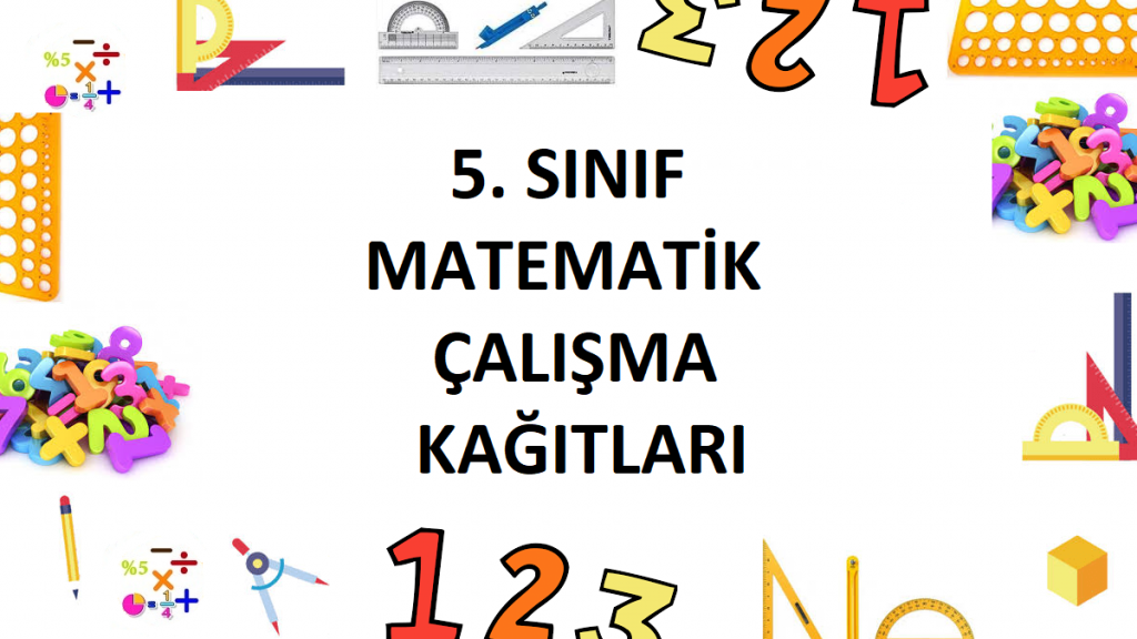 5. Sınıf Çalışma Kağıtları