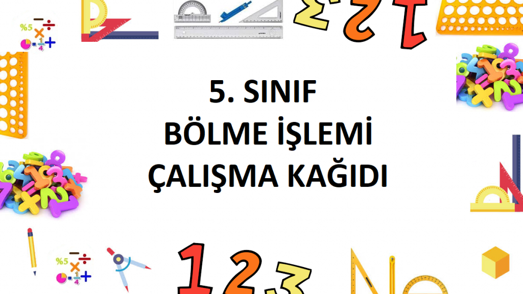 5. Sınıf Doğal Sayılarla Bölme İşlemi Çalışma Kağıdı