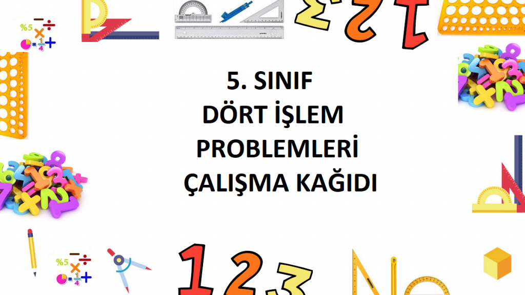 5. Sınıf Doğal Sayı Problemleri Çalışma Kağıdı