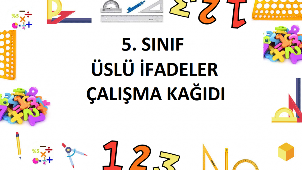 5. Sınıf Üslü İfadeler Çalışma Kağıdı