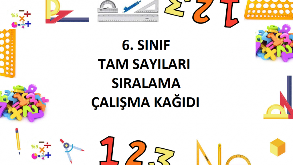 6. Sınıf Tam Sayıları Sıralama Çalışma Kağıdı