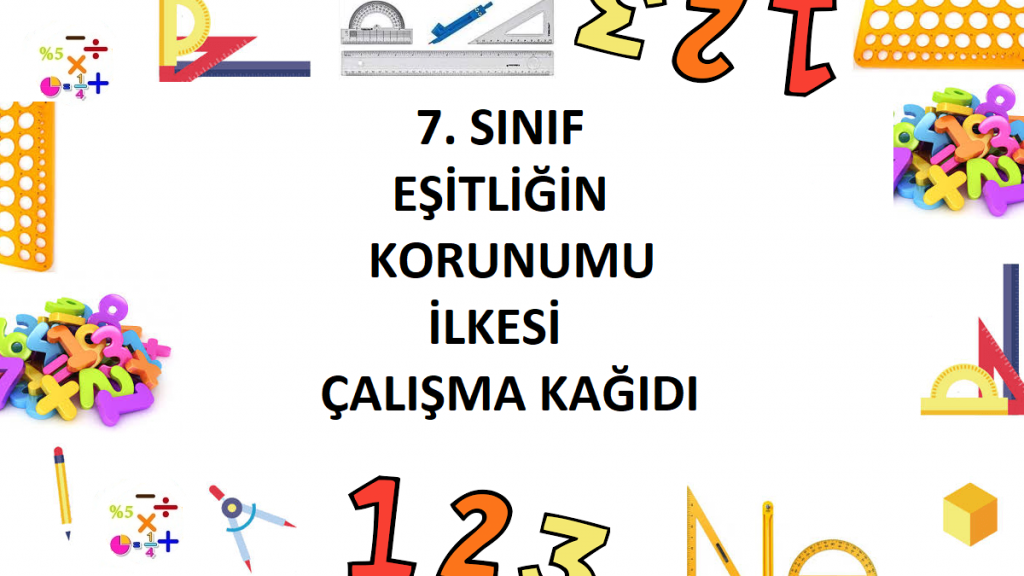 7. Sınıf Eşitliğin Korunumu İlkesi Çalışma Kağıdı