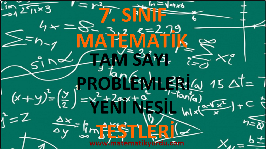 7. Sınıf Tam Sayı Problemleri Yeni Nesil Testi