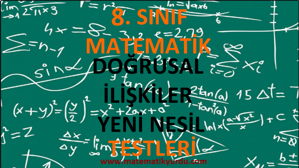 8. Sınıf Doğrusal İlişkiler Yeni Nesil Testi