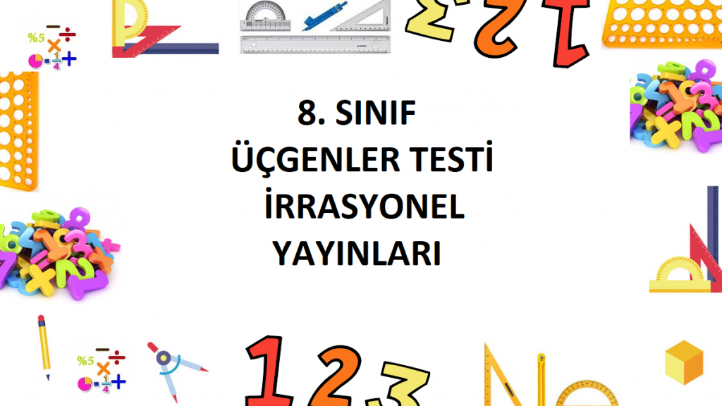 8. Sınıf Üçgenler Testi