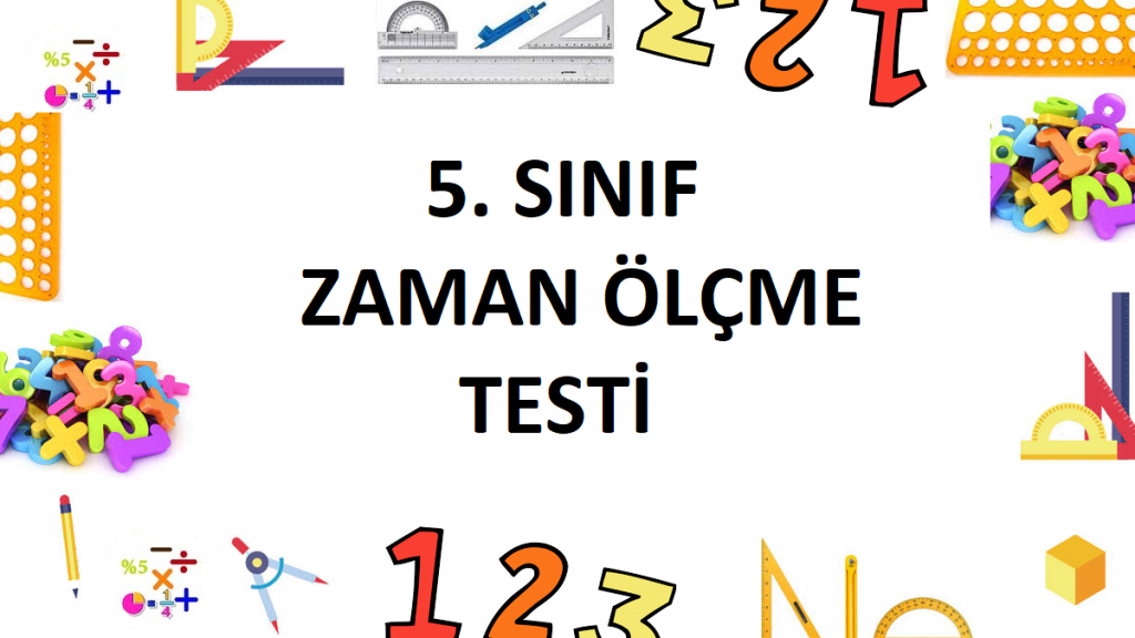 5. Sınıf Zaman Ölçme Testi
