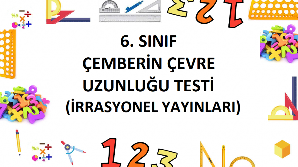 6. Sınıf Çemberin Çevre Uzunluğu Testi