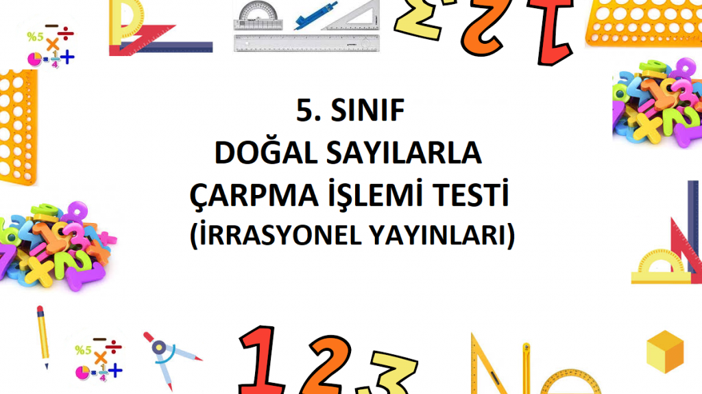 5. Sınıf Doğal Sayılarla Çarpma İşlemi Testi