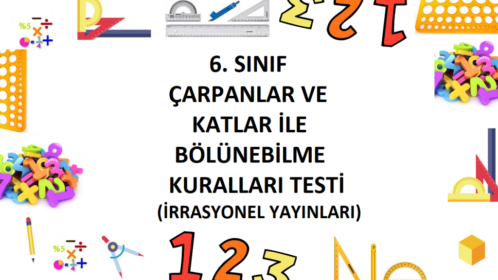 6. Sınıf Çarpanlar ve Katlar ile Bölünebilme Kuralları Testi