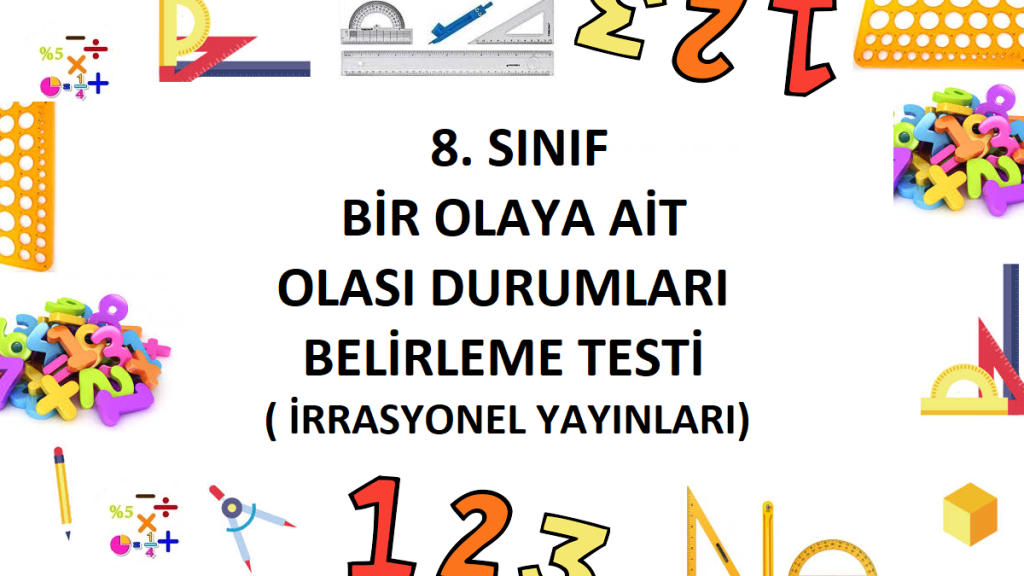 8. Sınıf Bir Olaya Ait Olası Durumları Belirleme Testi