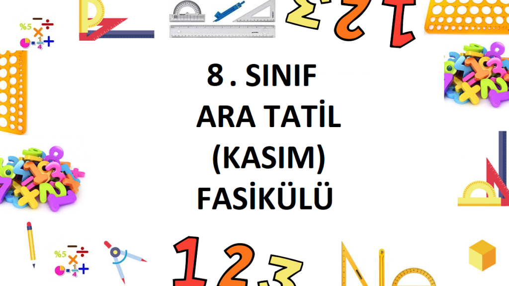8. Sınıf Ara Tatil (Kasım) Soruları
